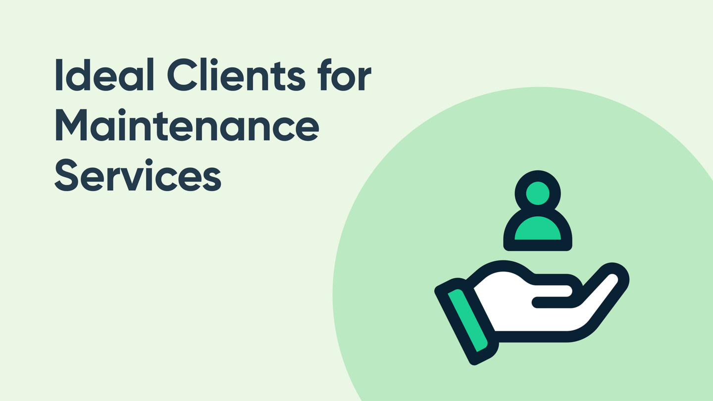 4 Well-Matched Clients for Your Website Maintenance Services